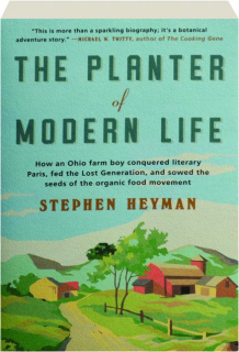 THE PLANTER OF MODERN LIFE