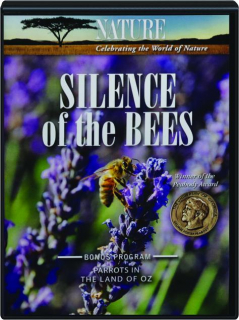 SILENCE OF THE BEES: NATURE
