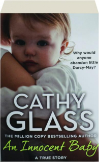 AN INNOCENT BABY: Why Would Anyone Abandon Little Darcy-May?