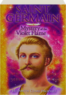 SAINT GERMAIN: Mystery of the Violet Flame