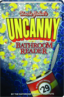 UNCLE JOHN'S UNCANNY BATHROOM READER #29