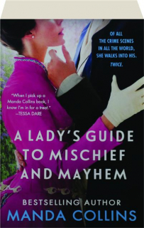 A LADY'S GUIDE TO MISCHIEF AND MAYHEM