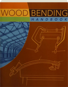 WOOD BENDING HANDBOOK: Ministry of Technology