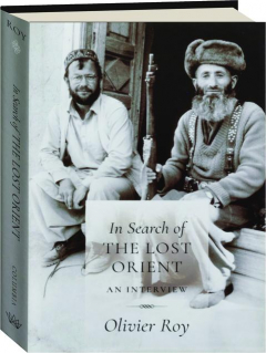 IN SEARCH OF THE LOST ORIENT: An Interview