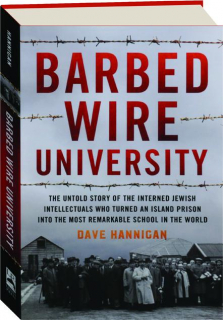 BARBED WIRE UNIVERSITY