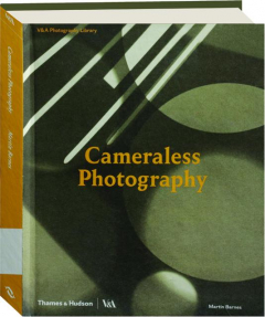 CAMERALESS PHOTOGRAPHY