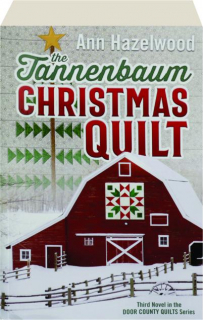 THE TANNENBAUM CHRISTMAS QUILT