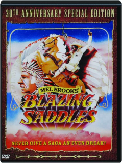 BLAZING SADDLES: 30th Anniversary Special Edition