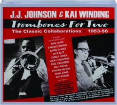 J.J. JOHNSON & KAI WINDING: Trombones for Two