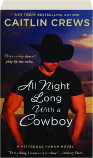 ALL NIGHT LONG WITH A COWBOY