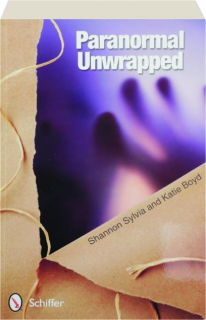 PARANORMAL UNWRAPPED