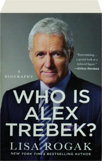 WHO IS ALEX TREBEK? A Biography