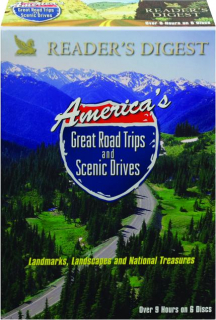 AMERICA'S GREAT ROAD TRIPS AND SCENIC DRIVES