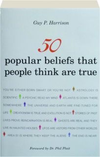 50 POPULAR BELIEFS THAT PEOPLE THINK ARE TRUE