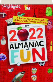 2022 ALMANAC OF FUN: A Year of Puzzles, Fun Facts, Jokes, Crafts, Games, and More!
