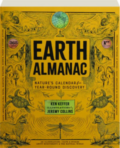 EARTH ALMANAC: Nature's Calendar for Year-Round Discovery
