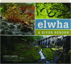 ELWHA: A River Reborn