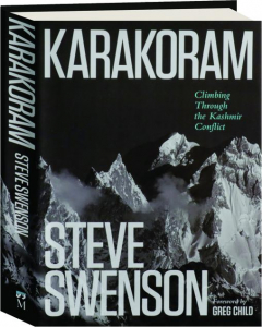 KARAKORAM: Climbing Through the Kashmir Conflict