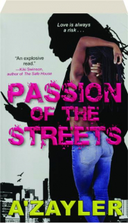PASSION OF THE STREETS