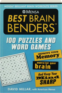 MENSA BEST BRAIN BENDERS: 100 Puzzles and Word Games