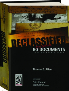 DECLASSIFIED: 50 Top-Secret Documents That Changed History
