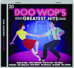 DOO WOP'S GREATEST HITS: 20 Songs