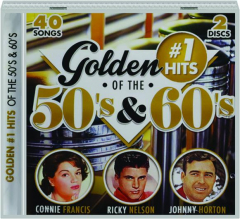 GOLDEN #1 HITS OF THE 50'S & 60'S: 40 Songs