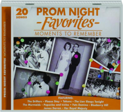 PROM NIGHT FAVORITES: Moments to Remember