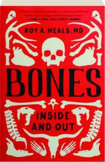 BONES: Inside and Out