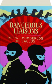 DANGEROUS LIAISONS
