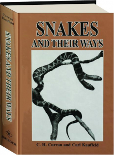 SNAKES AND THEIR WAYS