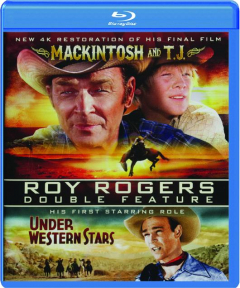 ROY ROGERS DOUBLE FEATURE: Mackintosh and T.J. / Under Western Stars