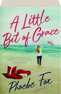 A LITTLE BIT OF GRACE