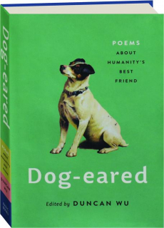 DOG-EARED: Poems About Humanity's Best Friend