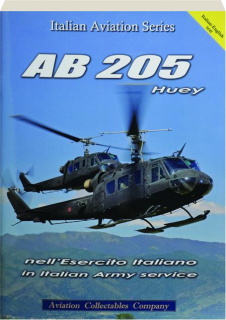 AB 205 HUEY: Italian Aviation Series