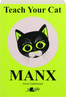 TEACH YOUR CAT MANX