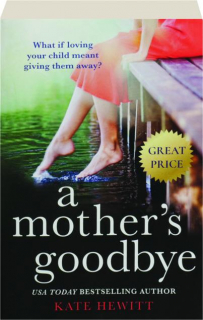 A MOTHER'S GOODBYE