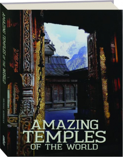 AMAZING TEMPLES OF THE WORLD