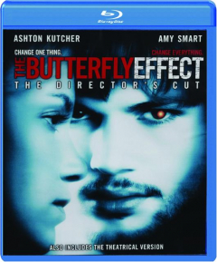 THE BUTTERFLY EFFECT: The Director's Cut