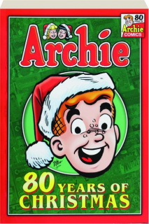 <I>ARCHIE</I> 80 YEARS OF CHRISTMAS