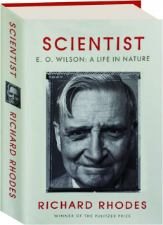 SCIENTIST: E.O. Wilson, a Life in Nature