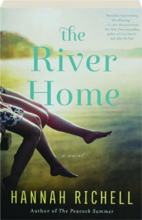 THE RIVER HOME