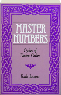 MASTER NUMBERS: Cycles of Divine Order