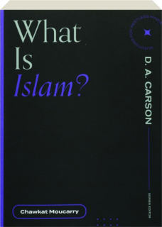 WHAT IS ISLAM?