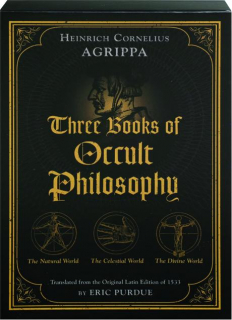 THREE BOOKS OF OCCULT PHILOSOPHY