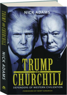 TRUMP AND CHURCHILL: Defenders of Western Civilization