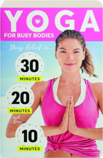 YOGA FOR BUSY BODIES