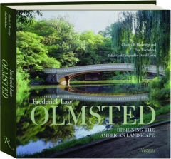FREDERICK LAW OLMSTED: Designing the American Landscape