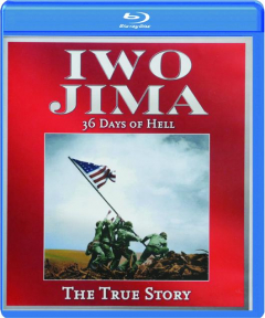 IWO JIMA: 36 Days of Hell