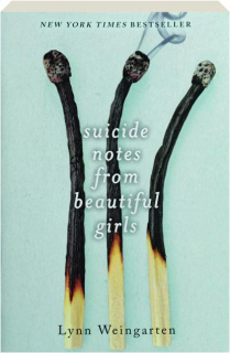 SUICIDE NOTES FROM BEAUTIFUL GIRLS